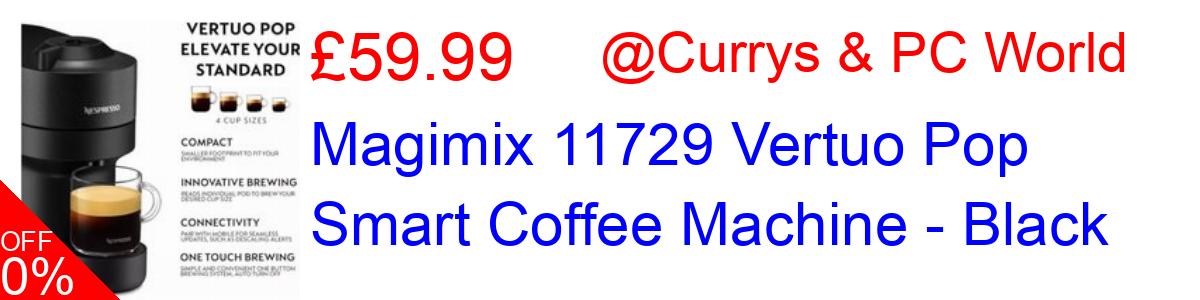 40% OFF, Magimix 11729 Vertuo Pop Smart Coffee Machine - Black £59.99@Currys & PC World