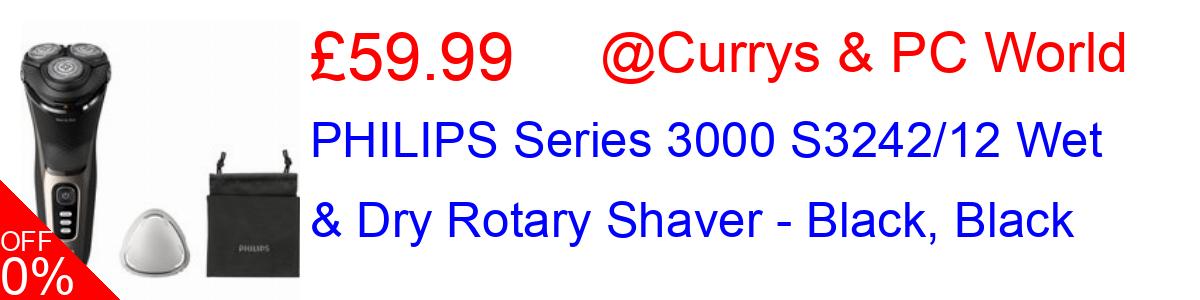 57% OFF, PHILIPS Series 3000 S3242/12 Wet & Dry Rotary Shaver - Black, Black £59.99@Currys & PC World